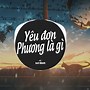 Vậy Yêu Đơn Phương Là Gì Lyric